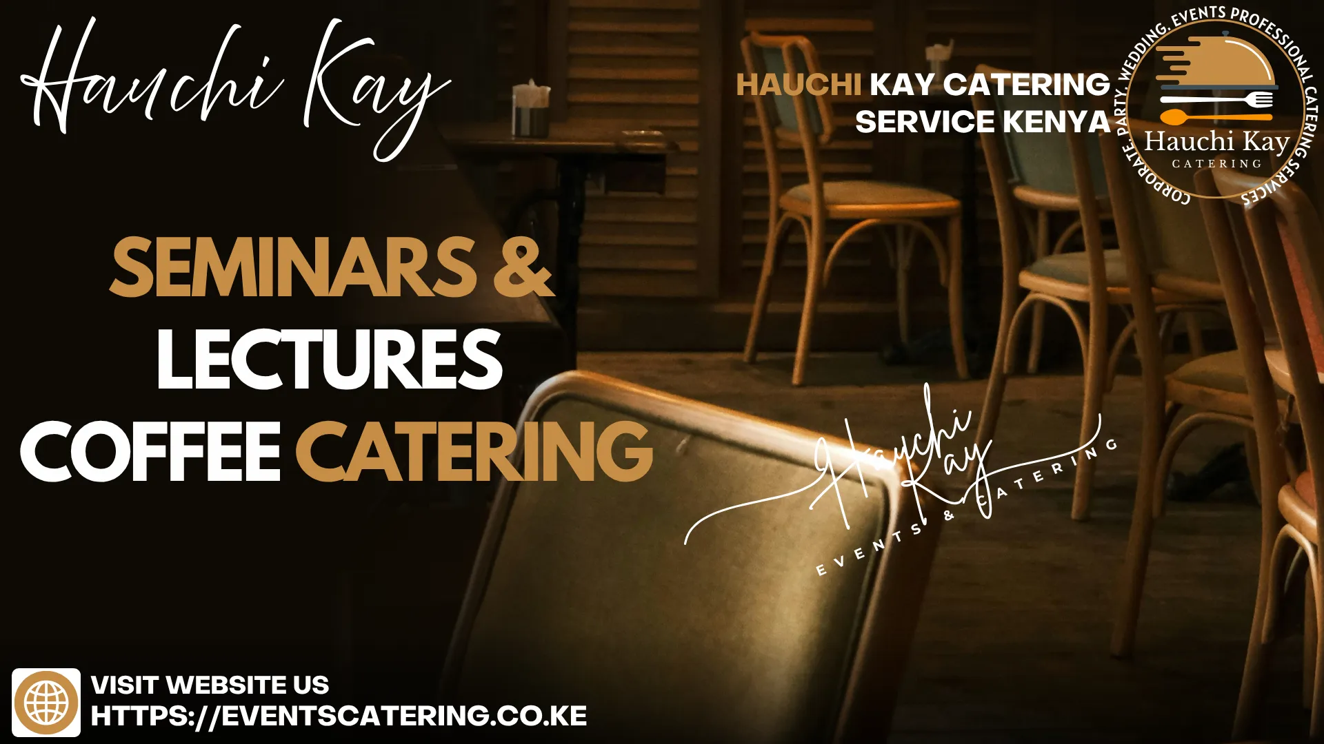 Hauchi Kay Seminars & lectures coffee cATERING