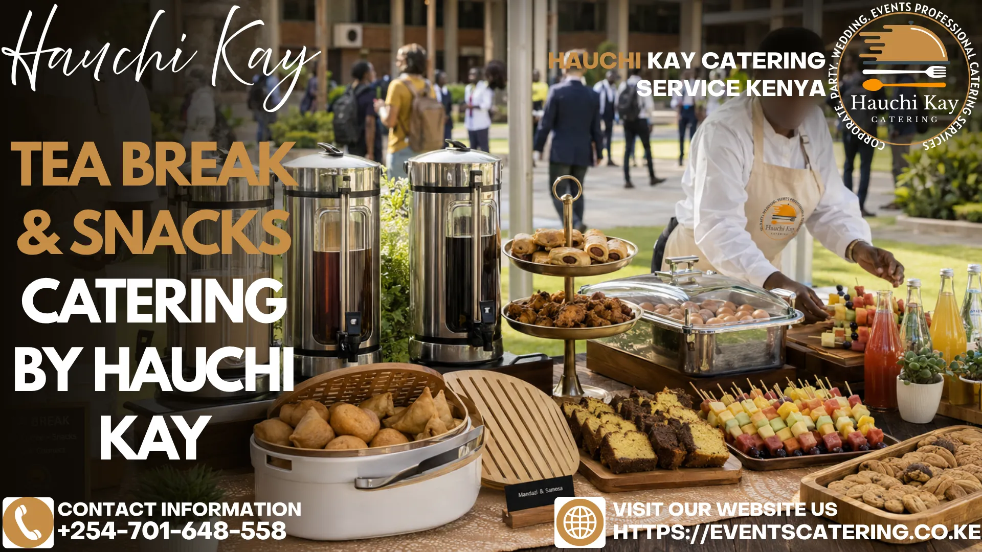 Tea Break & Snacks Catering by Hauchi Kay