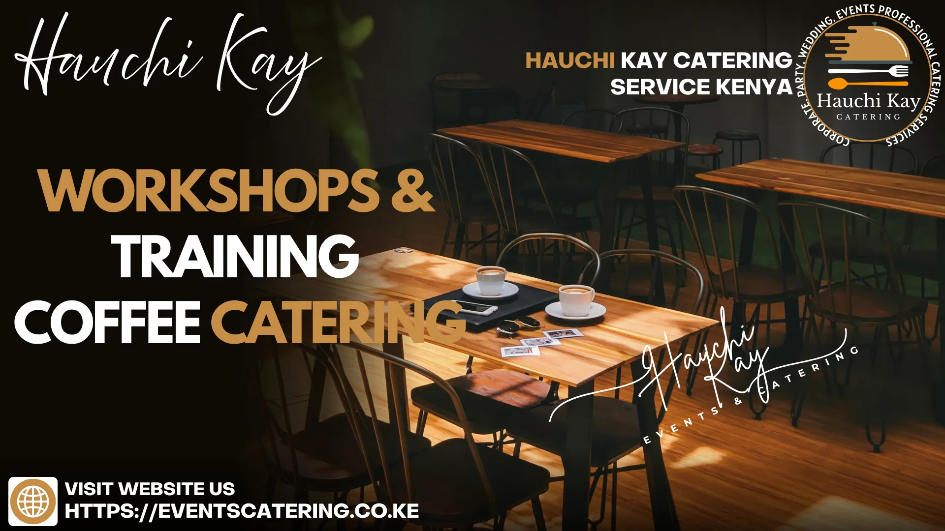 Hauchi Kay Workshops & training coffee cATERING