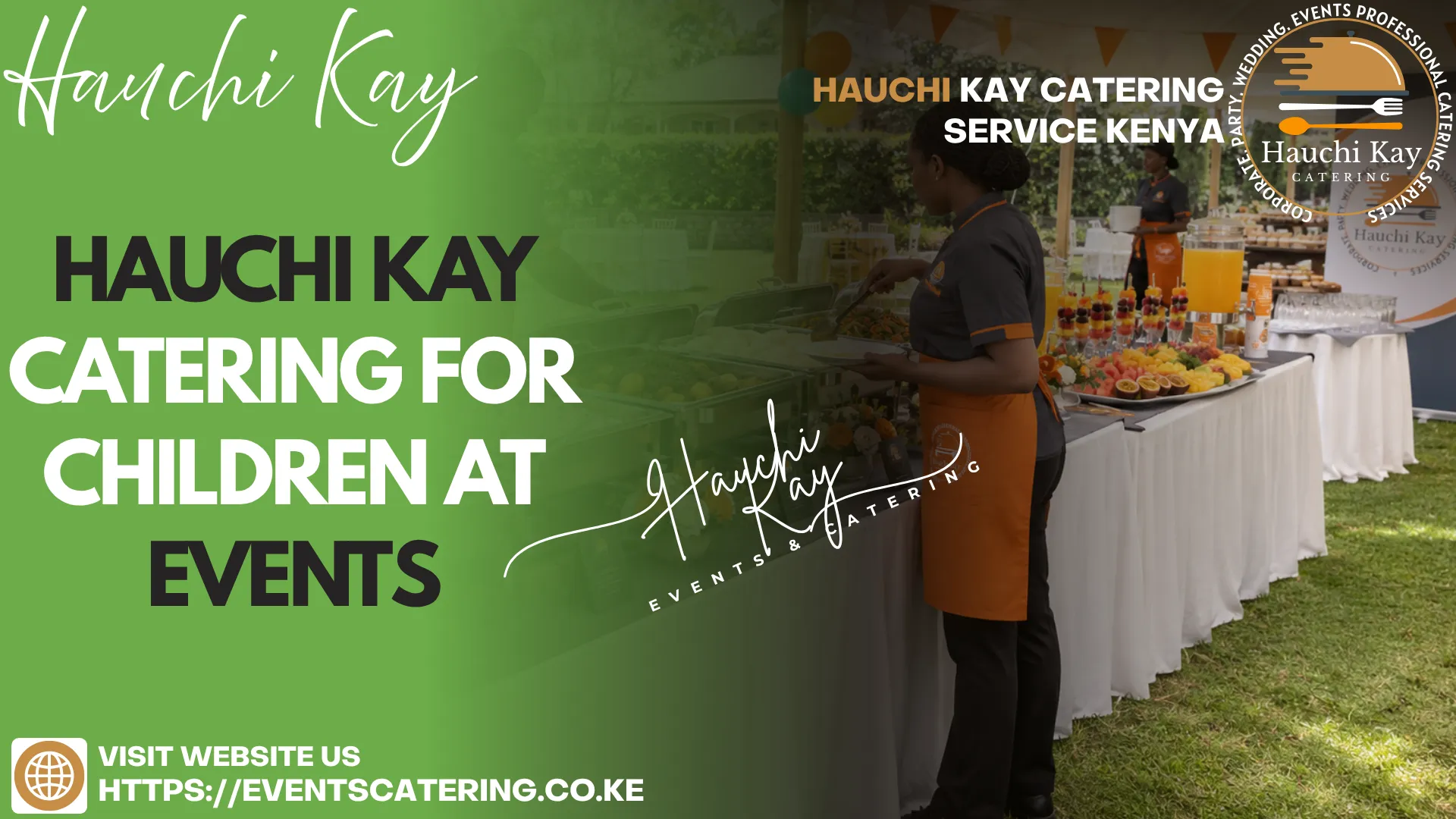 hauchi kay Catering for Children at Events