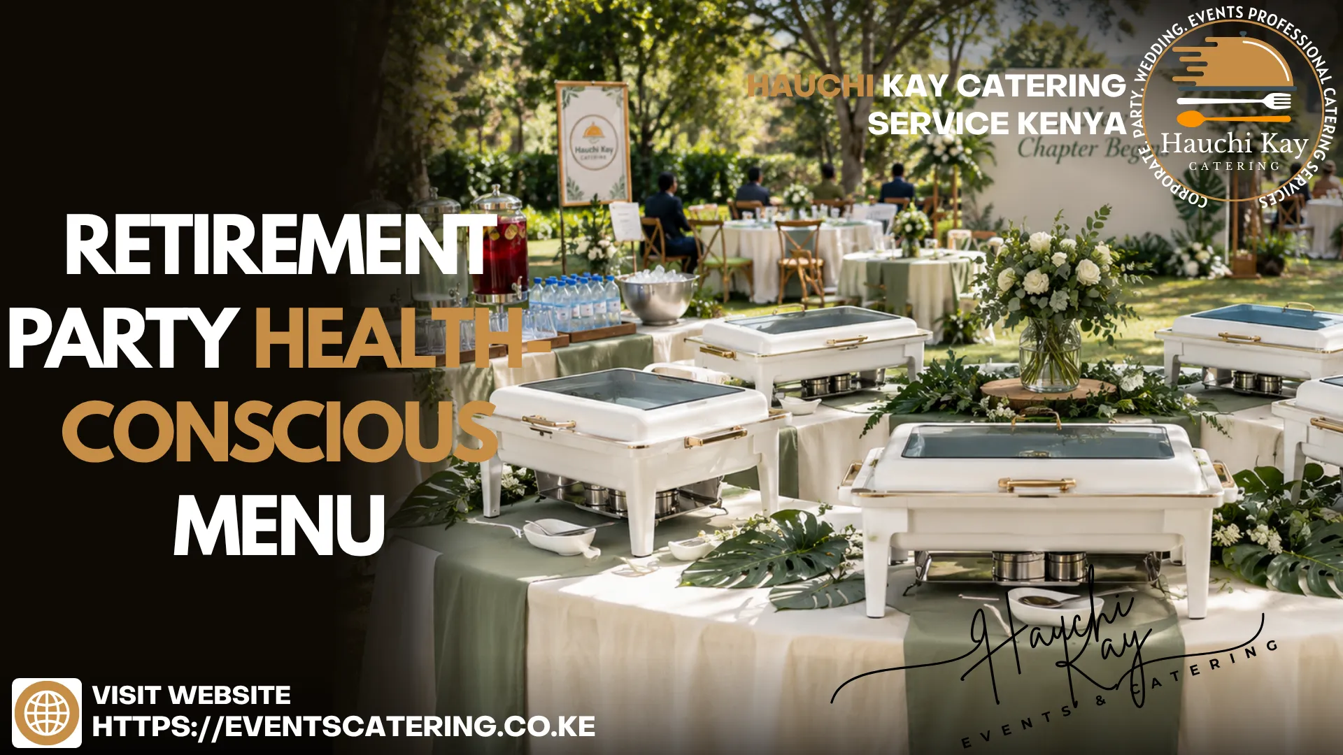 retirement party HEALTH-CONSCIOUS MENU