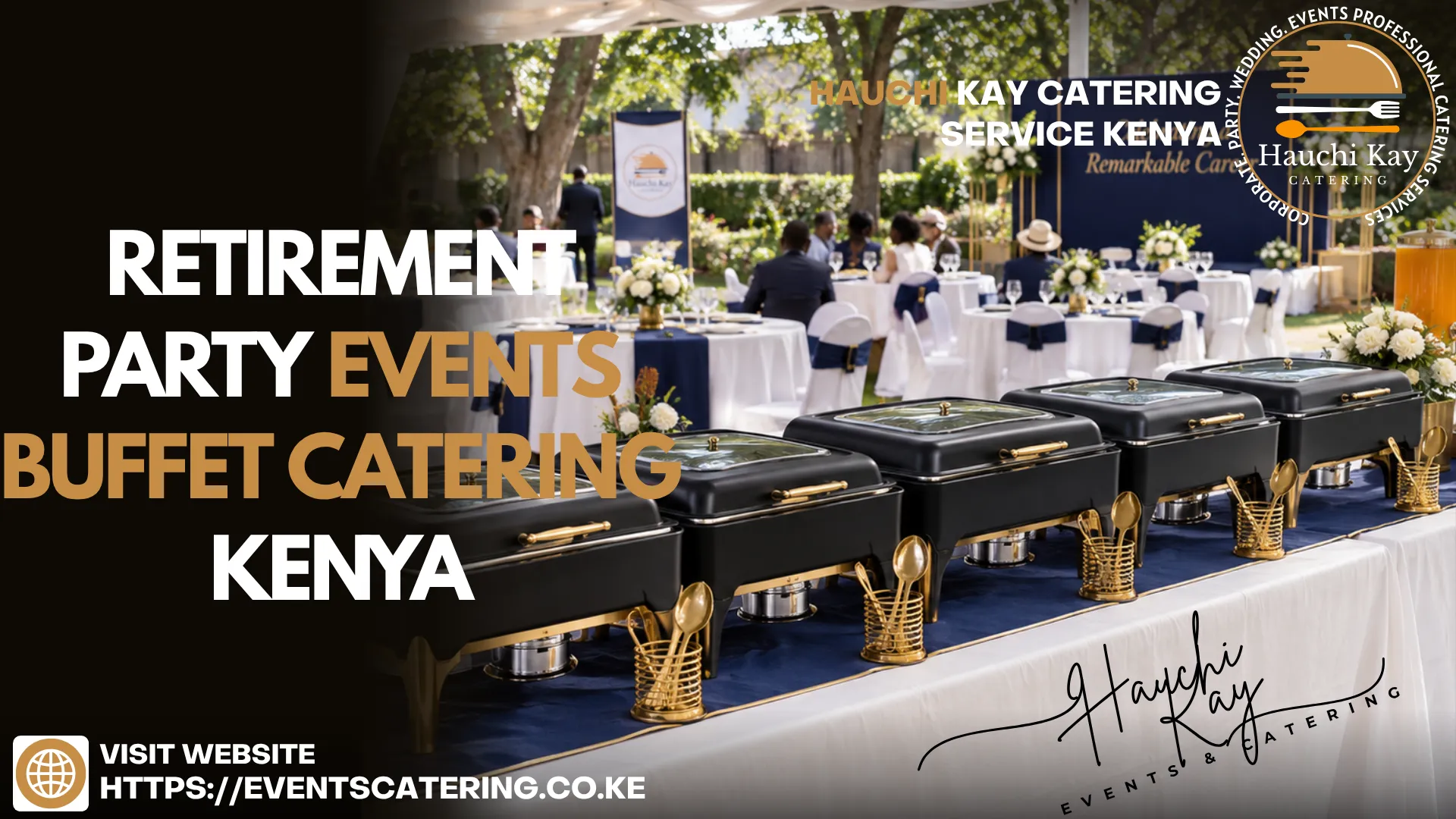 retirement party events BUFFET CATERING Kenya